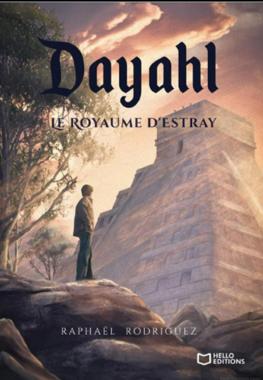 Dayahl - Le Royaume d'Estray (tome1)